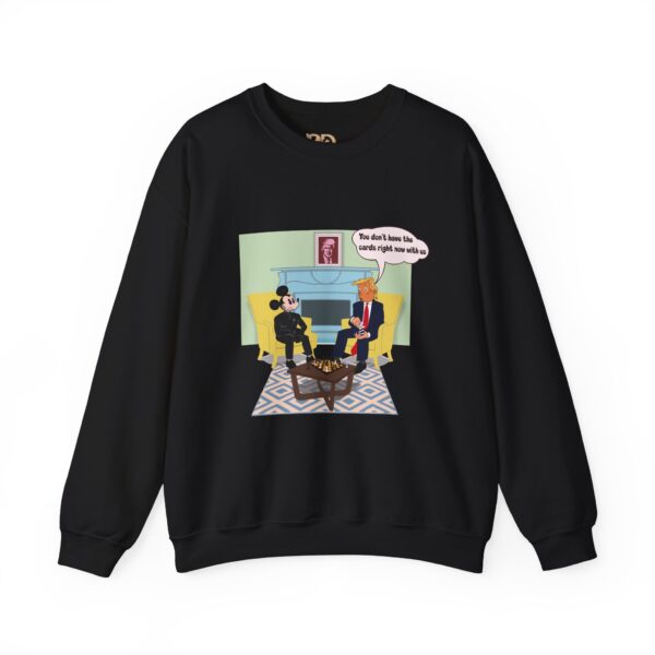 Mickey and Ze Mouse vs Tintin Trump Sweatshirt - "I Don't Have the Cards Right Now" - Image 2